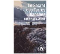 Le Secret Des Terres Blanches