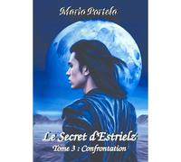 Le Secret D'estrielz - Tome 3
