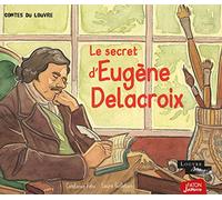 Le secret d'Eugène Delacroix