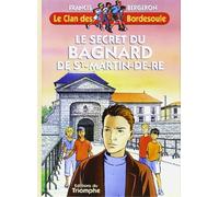 Le secret du Bagnard de Saint-Martin de Ré