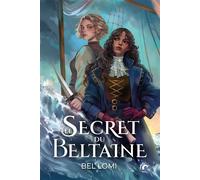 Le Secret du Beltaine - Bel Lomi - Consequences - broché - Roman