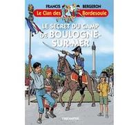 Le Secret du camp de Boulogne-sur-mer