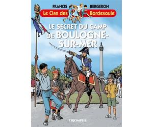 Le Secret du camp de Boulogne-sur-mer - Francis Bergeron - Triomphe Eds Du - broché - Roman junior