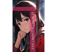 LE SECRET DU CARNET VOLÉ: Pour les enfants dyslexiques âgés de 7 à 14 ans, il est crucial de choisir des thèmes qui captivent leur intérêt, les ... abordent des sujets pertinents pour leur âge.