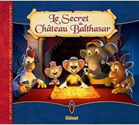 GLENAT le secret du château de Balthasar
