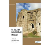 Le secret du château maudit - Jacques Sainte Livrade - Nombre 7 - broché - Roman