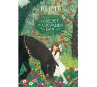 Le Secret du Chevalier d'Or - Gustav KLIMT - Géraldine Elschner - Elan Vert Eds - cartonné - Document jeunesse