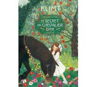 Le secret du Chevalier d'Or: Klimt