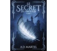 Le Secret du Faucon - Tome 1
