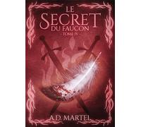 Le Secret du Faucon - Tome 4