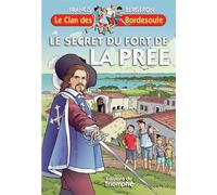 Le secret du fort de la Prée - Francis Bergeron - Triomphe Eds Du - broché - Roman junior