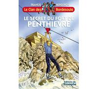 Le secret du Fort de Penthièvre - Francis Bergeron - Triomphe Eds Du - broché - Livre