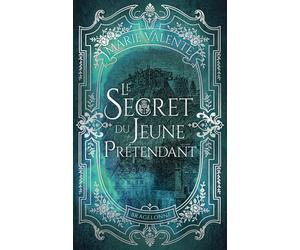Le Secret du Jeune Prétendant - Marie Valente - Bragelonne - Poche - Roman