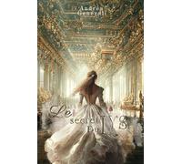 Le secret du lys: (romance historique à Versailles)