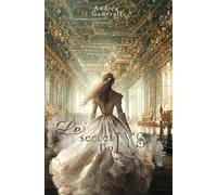 Le secret du lys: (romance historique à Versailles)