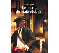 Le secret du maître luthier