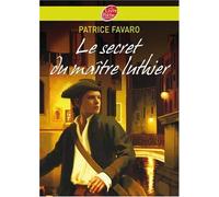 Le secret du maître luthier de Favaro. Patrice (2008) Poche