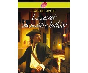 Le secret du maître luthier de Favaro. Patrice (2008) Poche