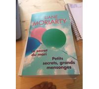 Le Secret Du Mari, Petits Secret Et Grands Mensonges