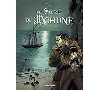 Le Secret du Mohune T02: Le Trésor de John le Noir