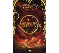 Le Secret du Nightsilver - Tome 02 : L'expédition de tous les dangers (2)
