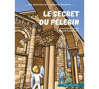 Le secret du pèlerin - Les aventures de Clémence et Valentin