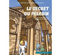 Le secret du pèlerin - Les aventures de Clémence et Valentin - Olivier Manaud - Tequi - broché - Bande dessinée jeunesse