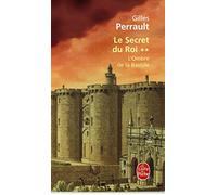 Le Secret du roi, tome 2 : L'Ombre de la Bastille
