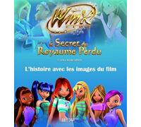 Le Secret du Royaume Perdu: L'histoire avec les images du film