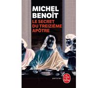 Le Secret du treizième apôtre - Michel Benoit - Lgf - Poche - Roman