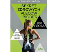 Le secret d'un dos et de hanches en bonne santé. Une simple séance d'entraînement PSOAS