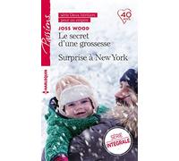 Le secret d'une grossesse - Surprise à New York