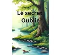 Le secret oblie: Le parchemin du grenier