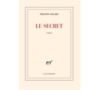 Le Secret - Philippe Sollers - Gallimard - broché - Roman