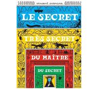 Le Secret Très Secret Du Maître Du Secret