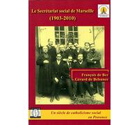 Le Secrétariat social de Marseille (1903-2010)