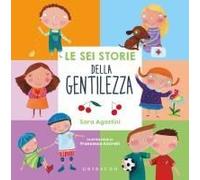 Le Sei Storie Della Gentilezza