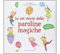 Le sei storie delle paroline magiche