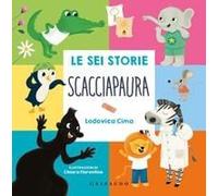 Le Sei Storie Scacciapaura