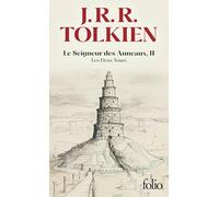 J.R.R. Tolkien – Le Seigneur des Anneaux II : Les Deux Tours – traduit par Daniel Lauzon – Gallimard