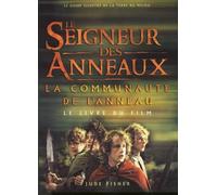 Le Seigneur des Anneaux (le livre du film) : La Communauté de l'anneau