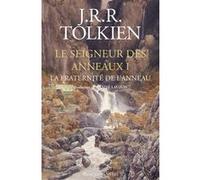 Le Seigneur des Anneaux - T1 La Fraternité de l'Anneau relié J.R.R. (John Ronald Reuel) Tolkien (Auteur), Daniel Lauzon (Traduction)