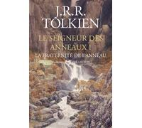 Le Seigneur des Anneaux - T1 La Fraternité de l'Anneau relié La Fraternité de l'Anneau-Édition reliée et illustrée - J.R.R. (John Ronald Reuel) Tolkien - Bourgois - relié - Roman