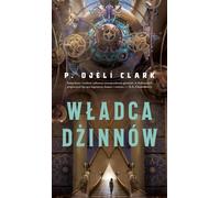 Le Seigneur des Djinns - P. Djeli Clark (Buch auf Polnisch)
