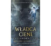 Le Seigneur des Ombres - Cassandra Clare (Buch auf Polnisch)