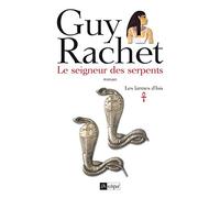 Le seigneur des serpents. Les larmes d Isis*