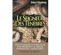 Le Seigneur des ténèbres - Robert Silverberg - Anne Carriere Eds - broché - Roman