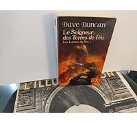 Le Seigneur des terres de feu (Les Lames du Roi, Tome 2)