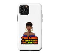 Le Seigneur est de Mon côté, Je n'aurai Pas Peur de la mélanine, Femme Noire Coque pour iPhone 11 Pro