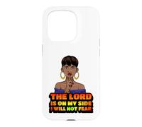 Le Seigneur est de Mon côté, Je n'aurai Pas Peur de la mélanine, Femme Noire Coque pour iPhone 15 Pro